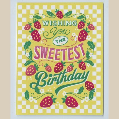 Strawberry Birthday Card - Wishing you the Sweetest Birthday