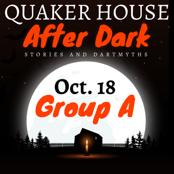 Oct. 18: Quaker House After Dark Group A