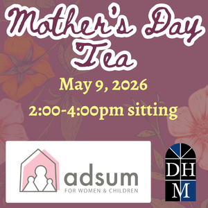 Mother's Day Tea fundraiser - 2:00pm - 4:00pm sitting